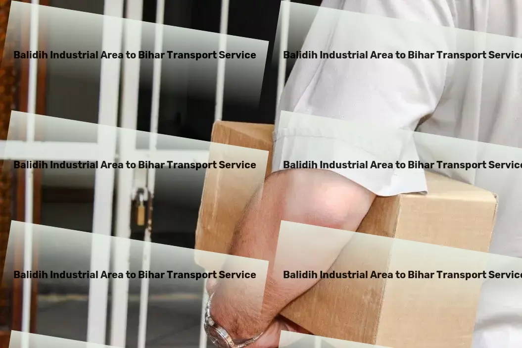 Balidih Industrial Area to Bihar Transport Dynamic, dependable, distinguished: Our approach to Indian transport. - Regional package forwarding