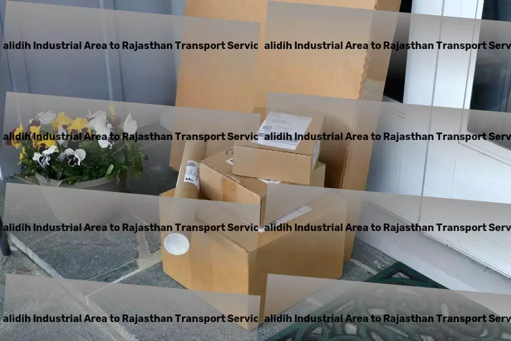 Balidih Industrial Area to Rajasthan Transport Stay informed with our unbiased news coverage! - Fast shipping solutions