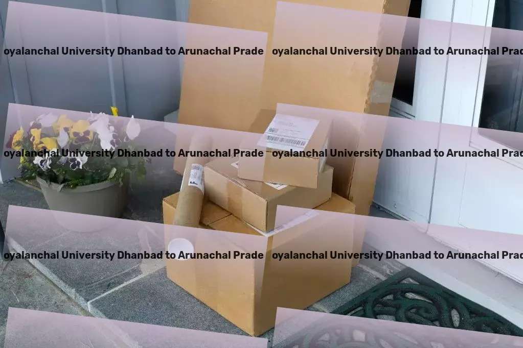 Binod Bihari Mahto Koyalanchal University Dhanbad to Arunachal Pradesh Transport Maximizing efficiency in Indian goods transit - join us now! - Customized truckload shipping