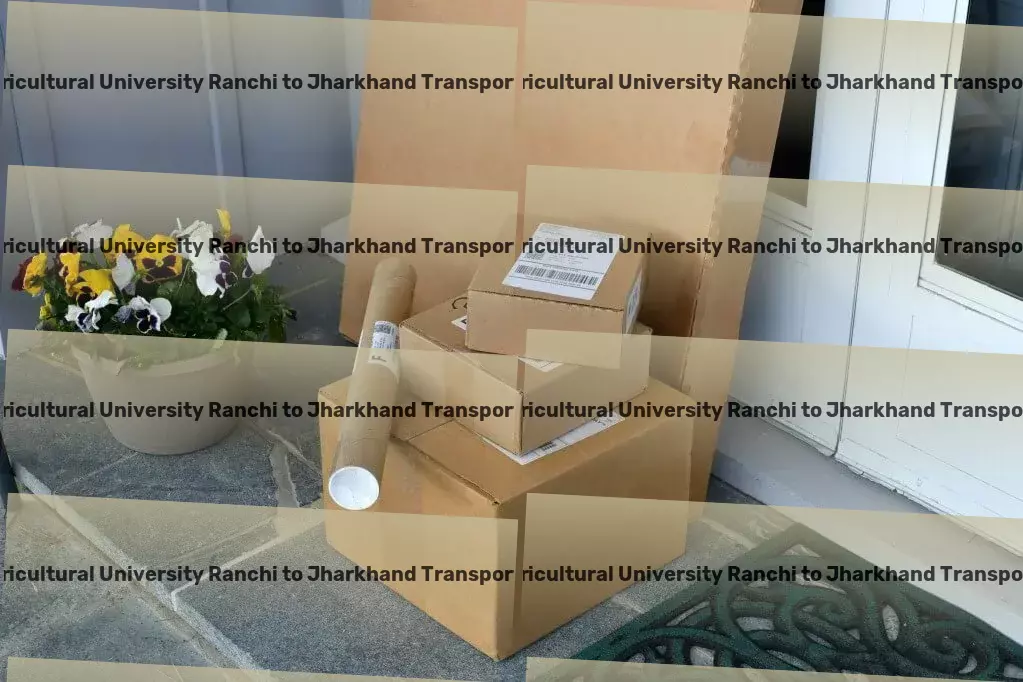 Birsa Agricultural University Ranchi to Jharkhand Transport Experience unparalleled audio quality with the latest tech! - Logistic support services