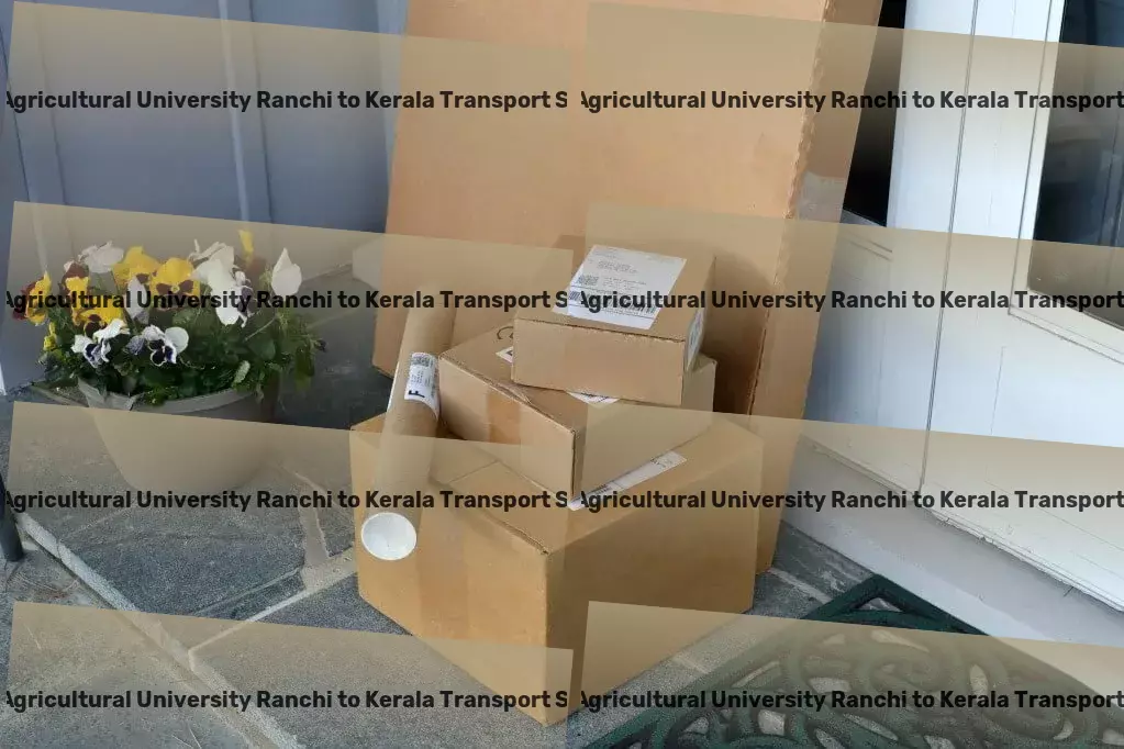 Birsa Agricultural University Ranchi to Kerala Transport Citywide goods logistics