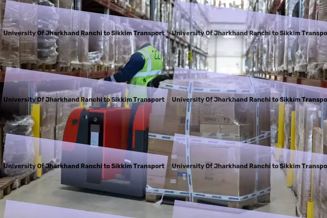 Central University Of Jharkhand Ranchi to Sikkim Transport Rapid logistics services