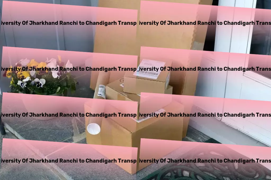 Central University Of Jharkhand Ranchi to Chandigarh Transport Nationwide package dispatch