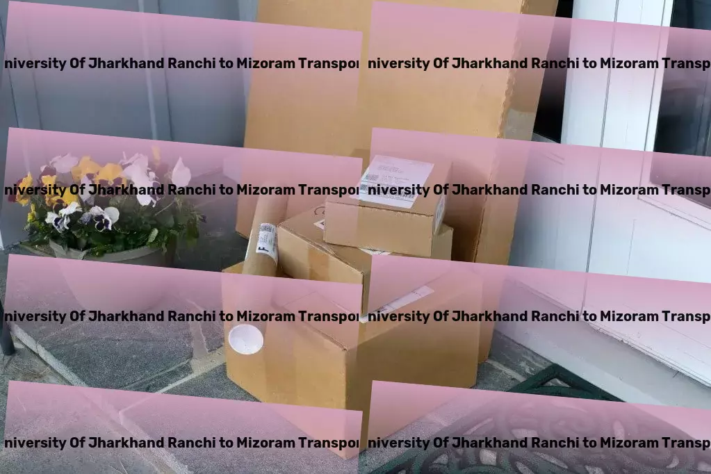 Central University Of Jharkhand Ranchi to Mizoram Transport High-speed goods logistics