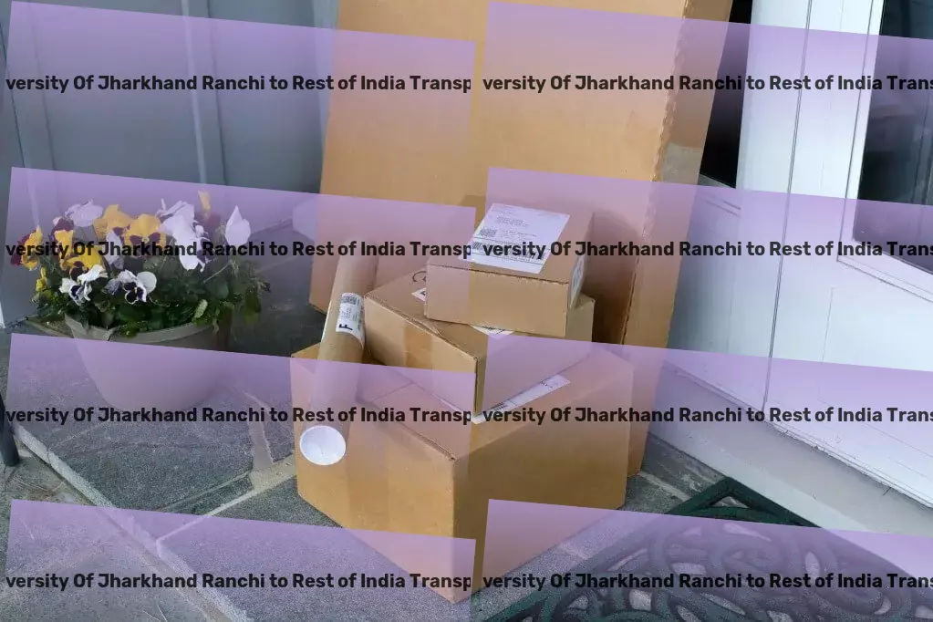 Central University Of Jharkhand Ranchi to Rest Of India Transport Next-level transportation excellence, right here in India! - Nationwide goods forwarding