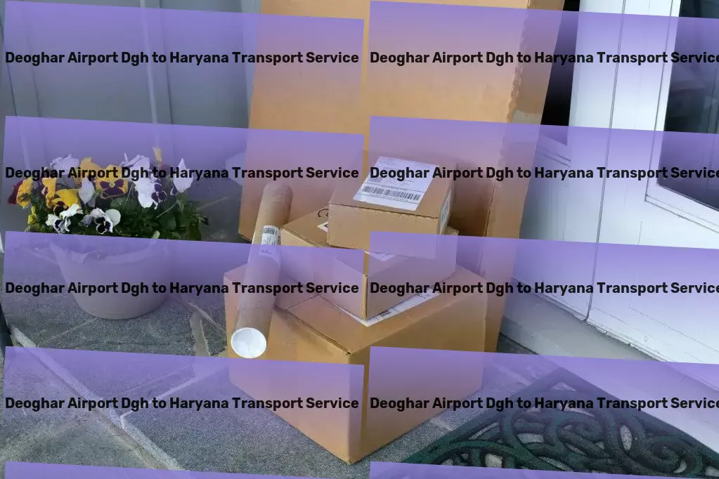 Deoghar Airport Dgh to Haryana Transport Nationwide goods services