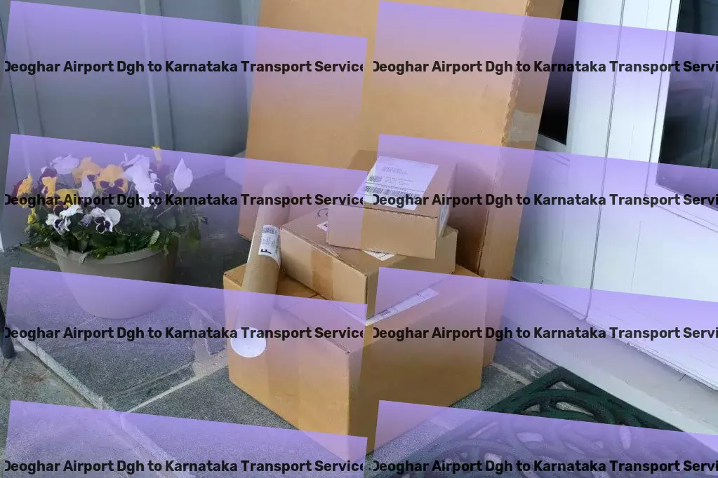 Deoghar Airport Dgh to Karnataka Transport Specialized cargo shipping