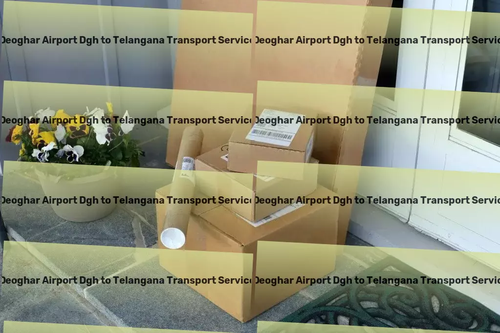 Deoghar Airport Dgh to Telangana Transport Citywide goods logistics