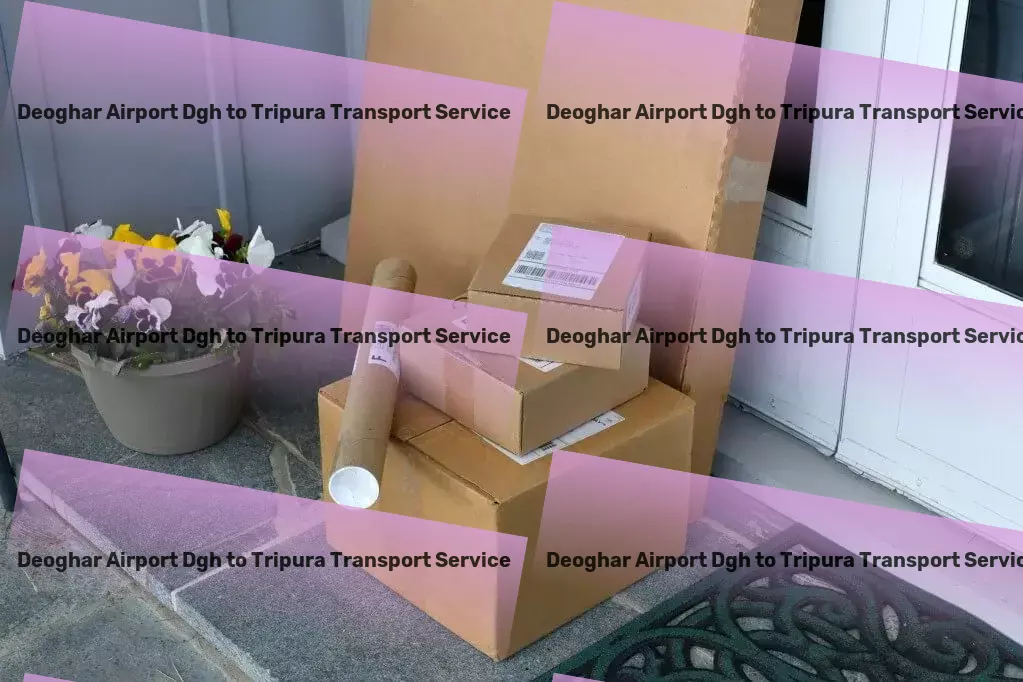 Deoghar Airport Dgh to Tripura Transport Connecting dots across Indian logistics like never before. - Bulk cargo delivery