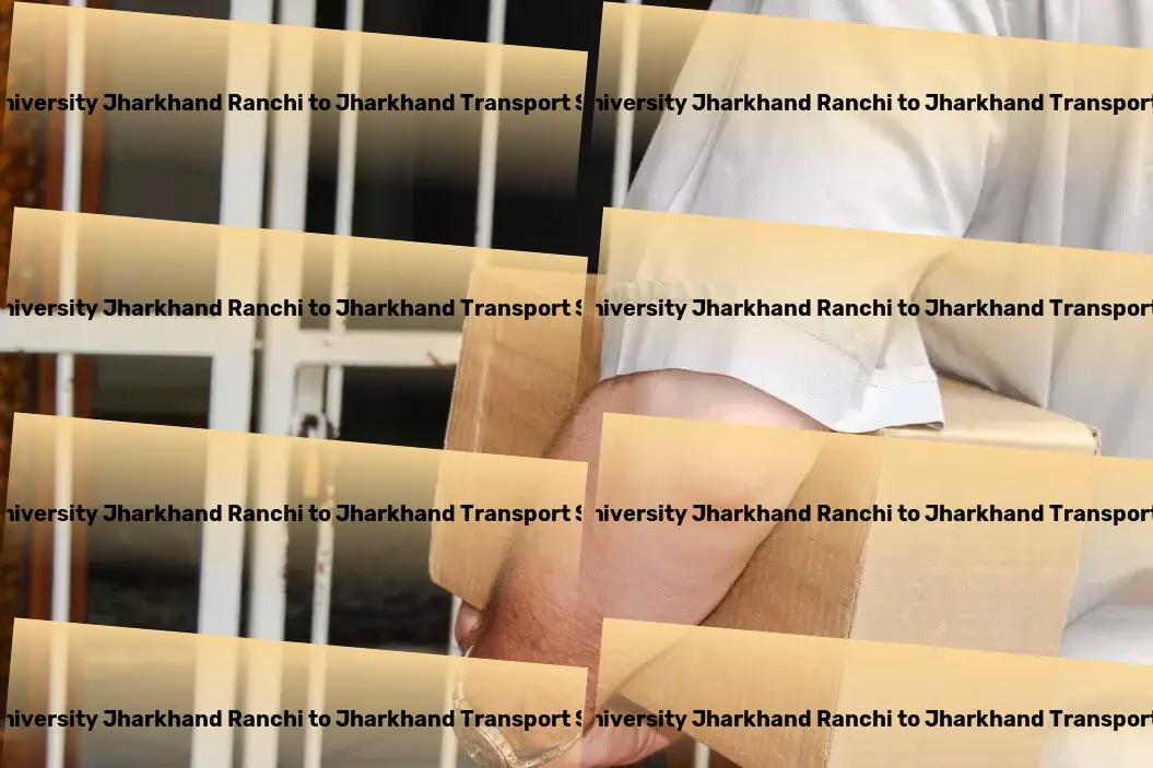 Icfai University Jharkhand Ranchi to Jharkhand Transport Fast package dispatch