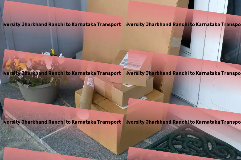 Icfai University Jharkhand Ranchi to Karnataka Transport Streamline your daily routine with automated gadgets! - Advanced freight forwarding