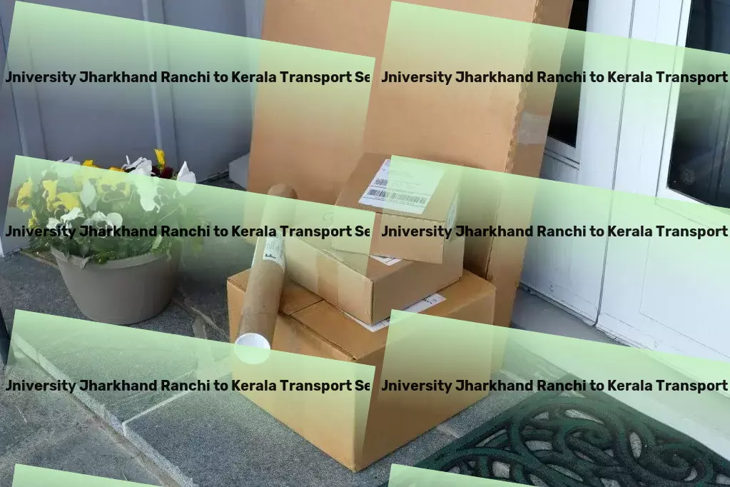 Icfai University Jharkhand Ranchi to Kerala Transport National bulk shipping