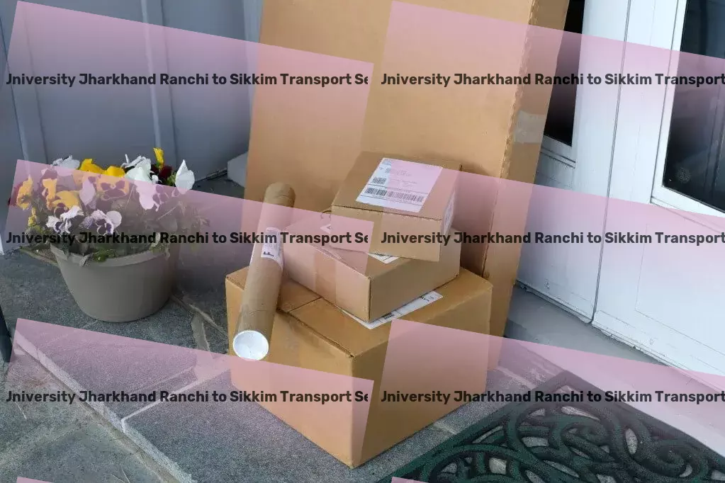 Icfai University Jharkhand Ranchi to Sikkim Transport Full-scale package delivery