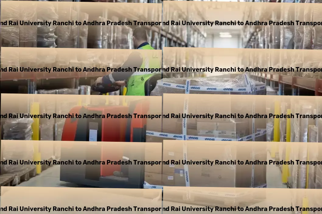 Jharkhand Rai University Ranchi to Andhra Pradesh Transport Comprehensive transport solutions for thriving Indian businesses! - Bulk freight transportation