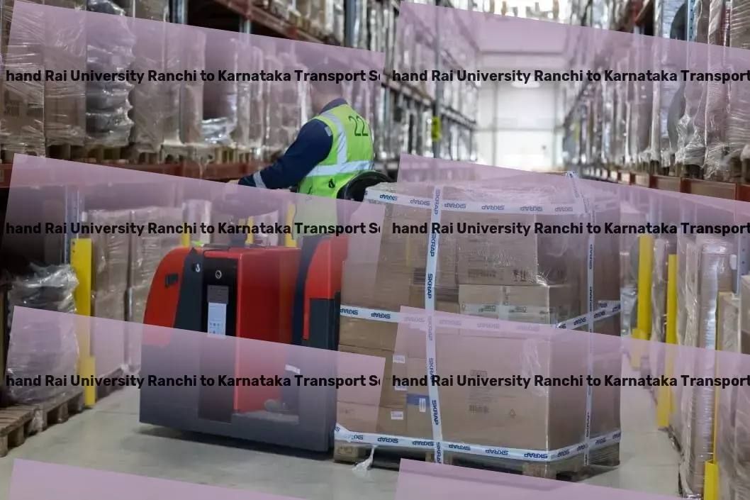 Jharkhand Rai University Ranchi to Karnataka Transport Freight logistics networks