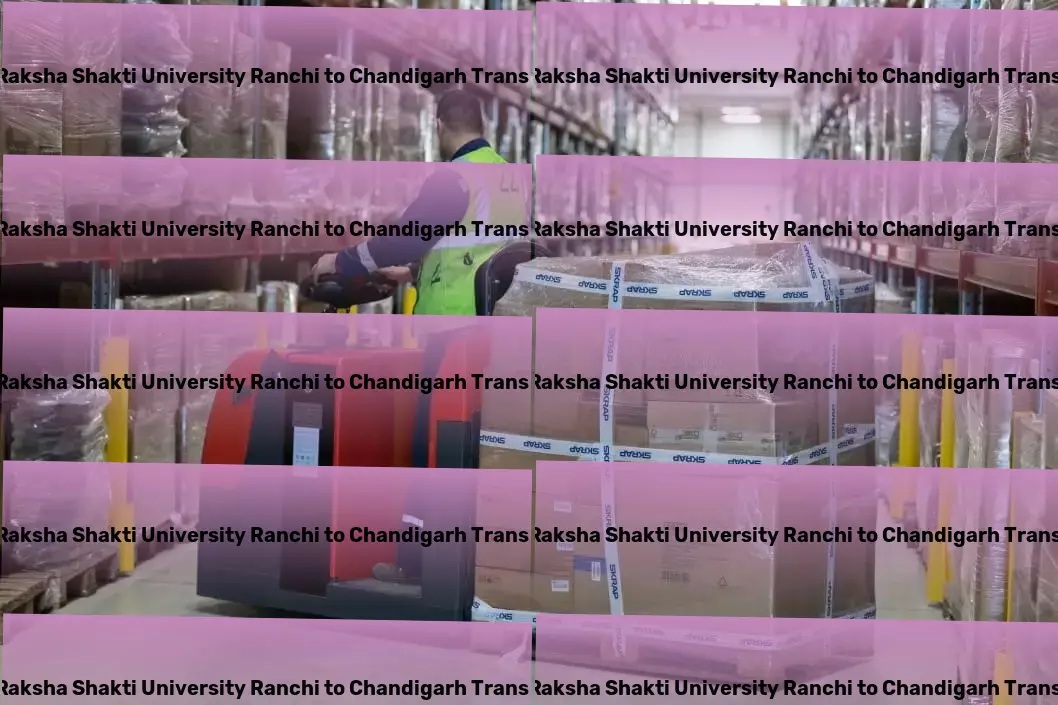 Jharkhand Raksha Shakti University Ranchi to Chandigarh Transport Versatile cargo operations