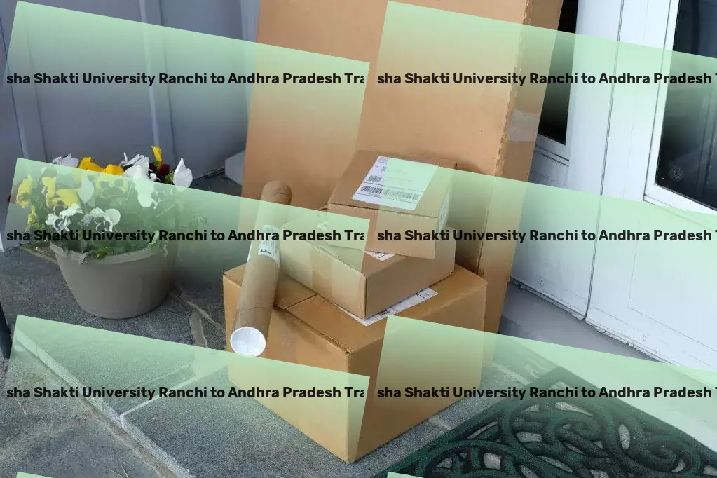 Jharkhand Raksha Shakti University Ranchi to Andhra Pradesh Transport Streamlined cargo movement for the ever-evolving Indian marketplace. - Advanced freight services