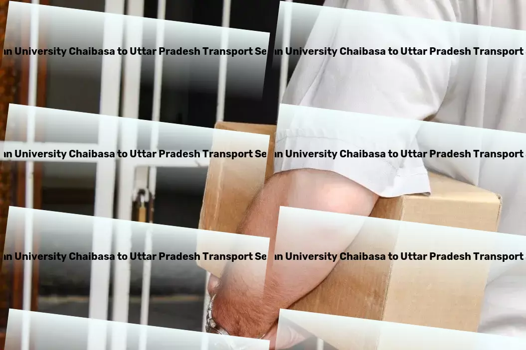 Kolhan University Chaibasa to Uttar Pradesh Transport Major road transport solutions