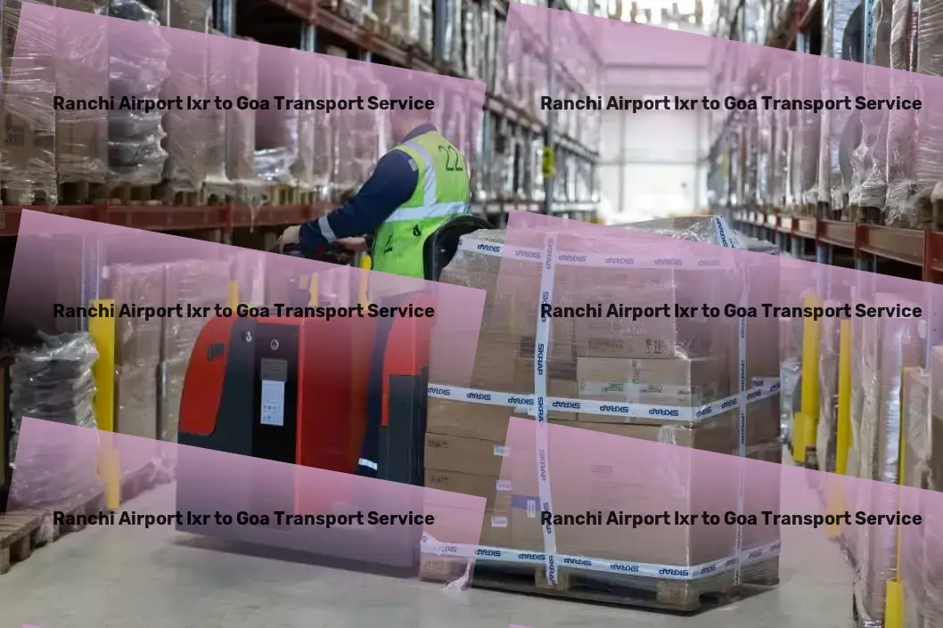 Ranchi Airport Ixr to Goa Transport The fast track to seamless goods transportation in India! - High-capacity transport logistics