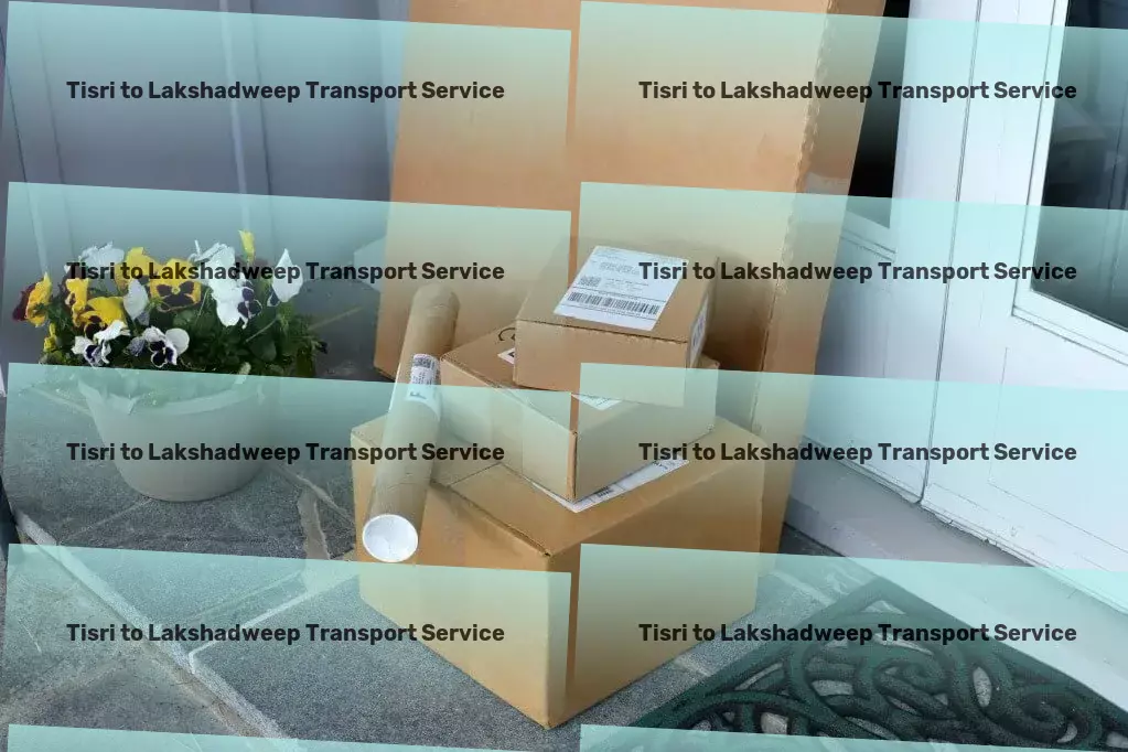 Tisri to Lakshadweep Transport Stay connected in remote locations with innovative solutions! - Long-distance cargo transport