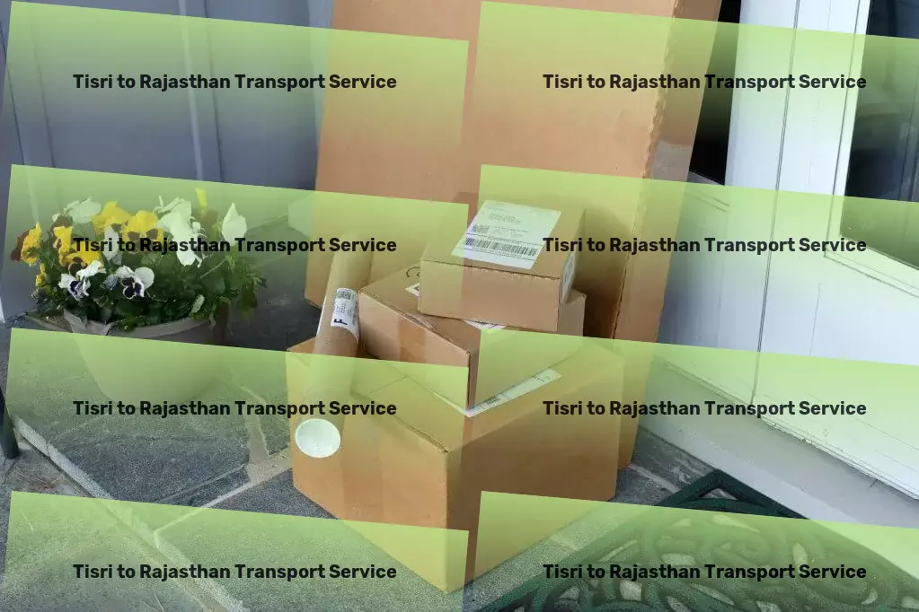 Tisri to Rajasthan Transport Forging new paths in the world of Indian transport! - Personalized goods shipment