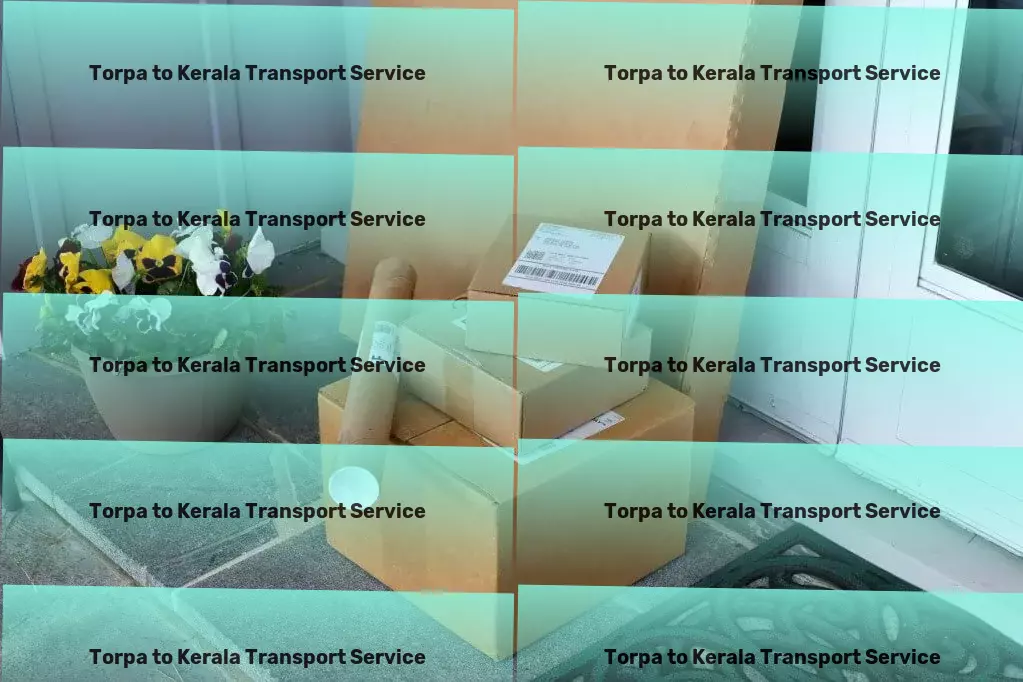 Torpa to Kerala Transport Custom freight transport