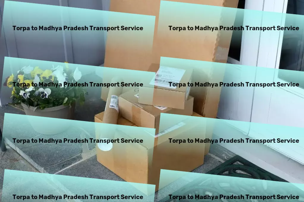 Torpa to Madhya Pradesh Transport Nationwide freight moving