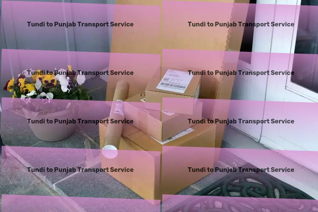 Tundi to Punjab Transport Expertise that moves India forward! - On-demand courier services