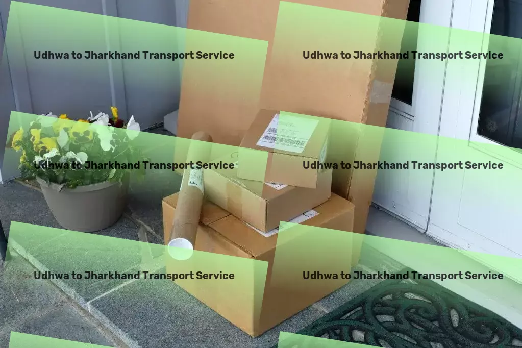 Udhwa to Jharkhand Transport Redefining logistics with our comprehensive transport solutions in India! - Professional freight booking