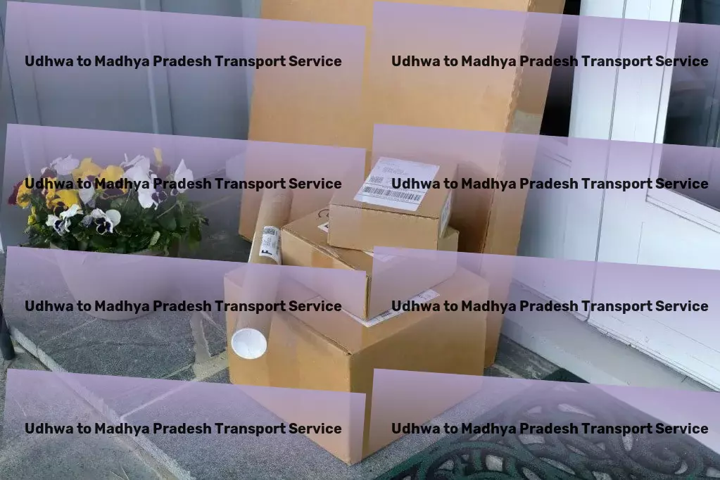 Udhwa to Madhya Pradesh Transport Specialized cargo logistics